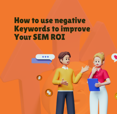 Use of Negative Keywords to Improve Your SEM ROI