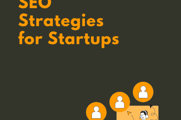 SEO strategies for startups