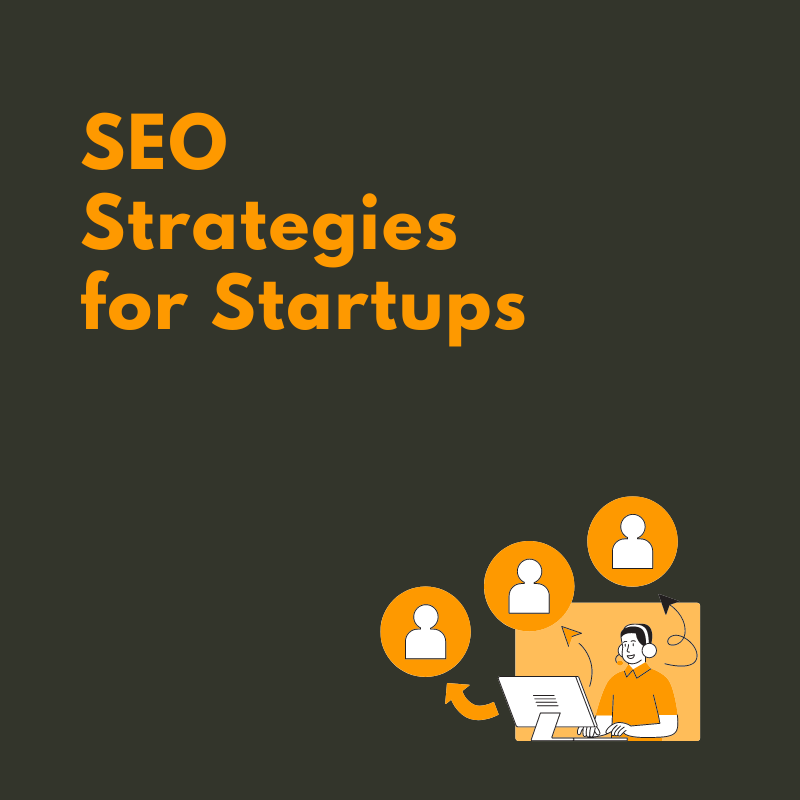 SEO strategies for startups